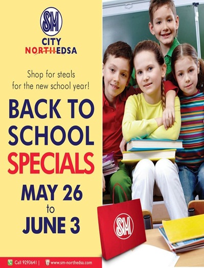 SM North EDSA Back to School Specials May - June 2012