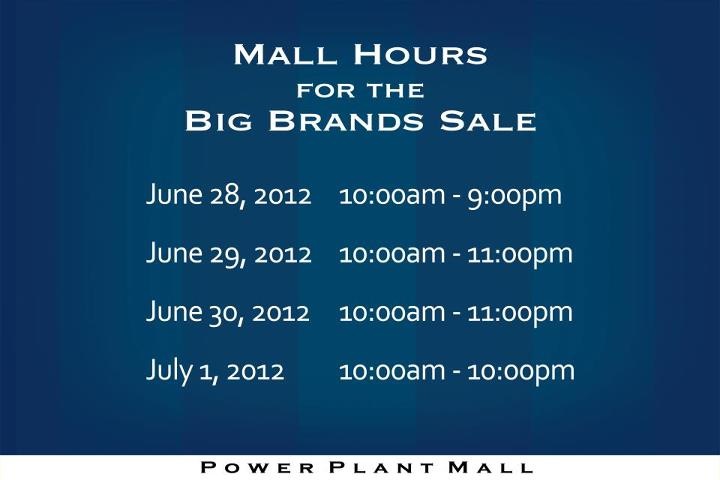 Power Plant Mall Hours for the Big Brands Sale