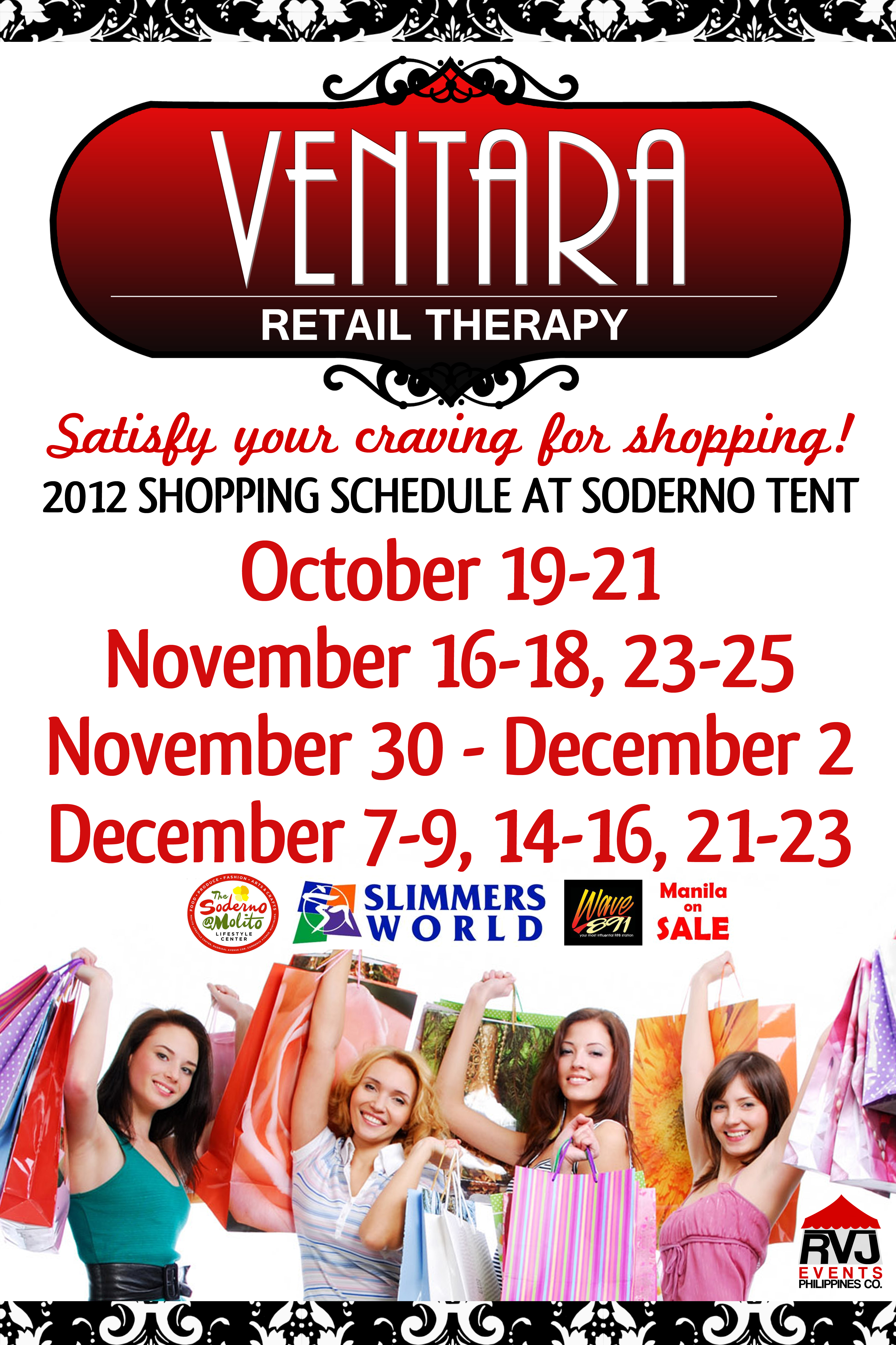 Ventara Retail Therapy @ Soderno Alabang October - December 2012