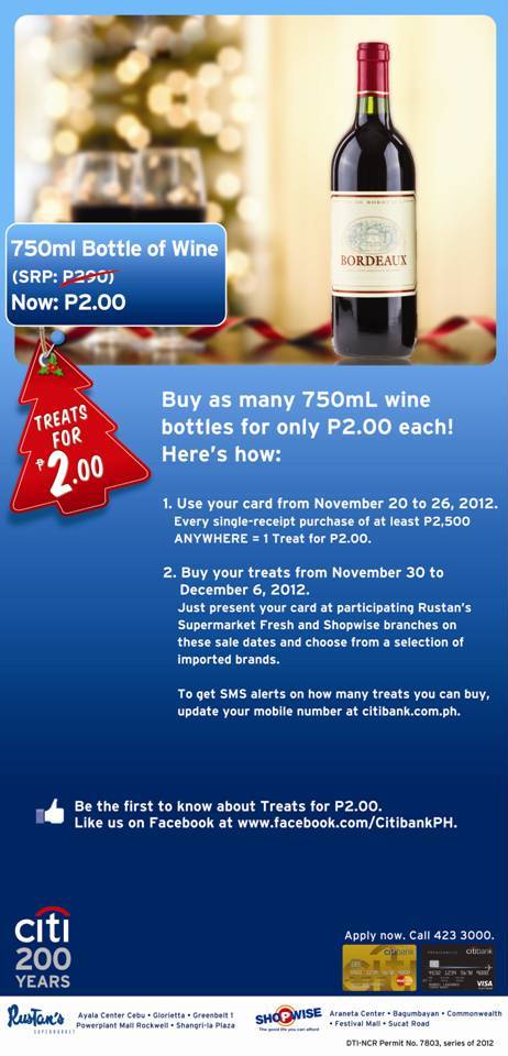 Citibank promo - With every P2,500 minimum spend from November 20  to 26, enjoy a 750ml bottle of wine for only P2.00 each! 