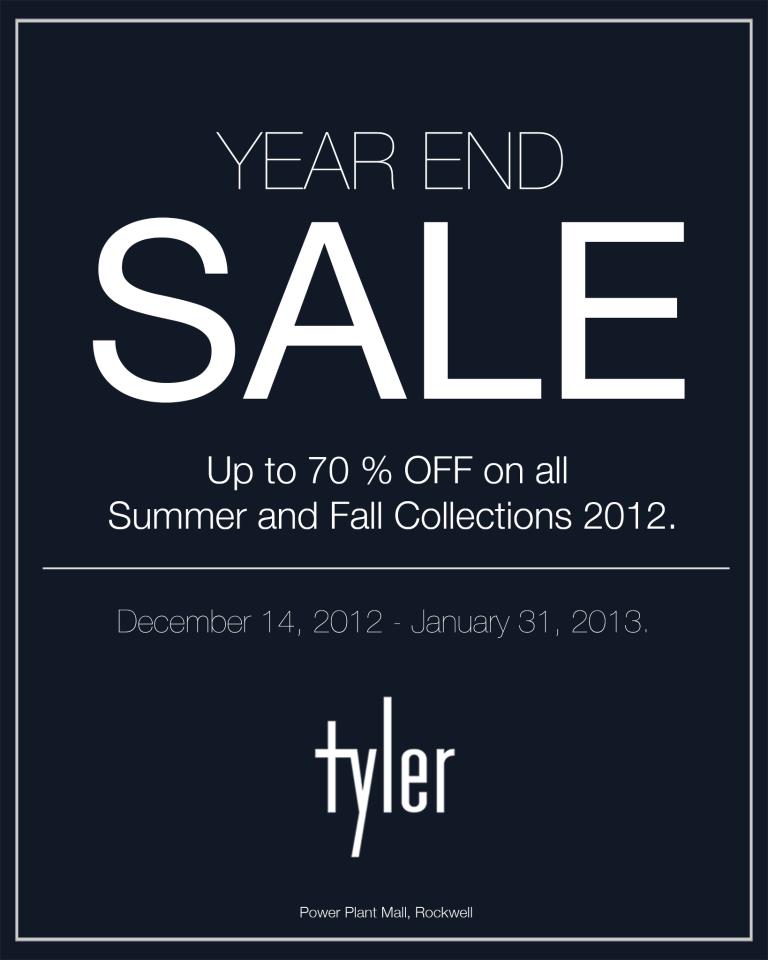 Tyler Year End Sale @ Power Plant Mall December 2012 - January 2013