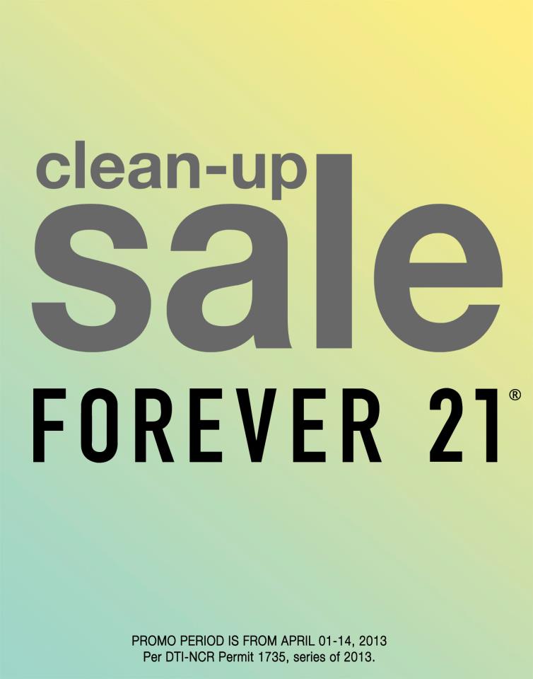 Forever 21 Clean-Up Sale April 2013