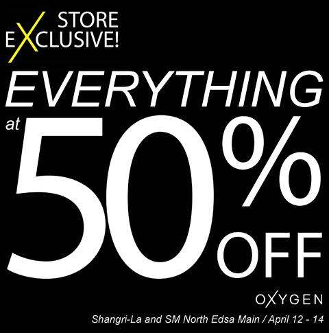 Oxygen Sale @ Shangri-La Plaza Mall & SM North Edsa April 2013