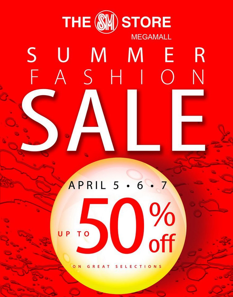 The SM Store SM Megamall Summer Fashion Sale April 2013