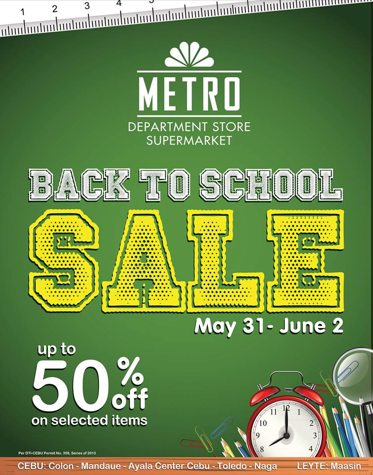 Metro Department Store & Supermarket Back To School Sale May - June 2013