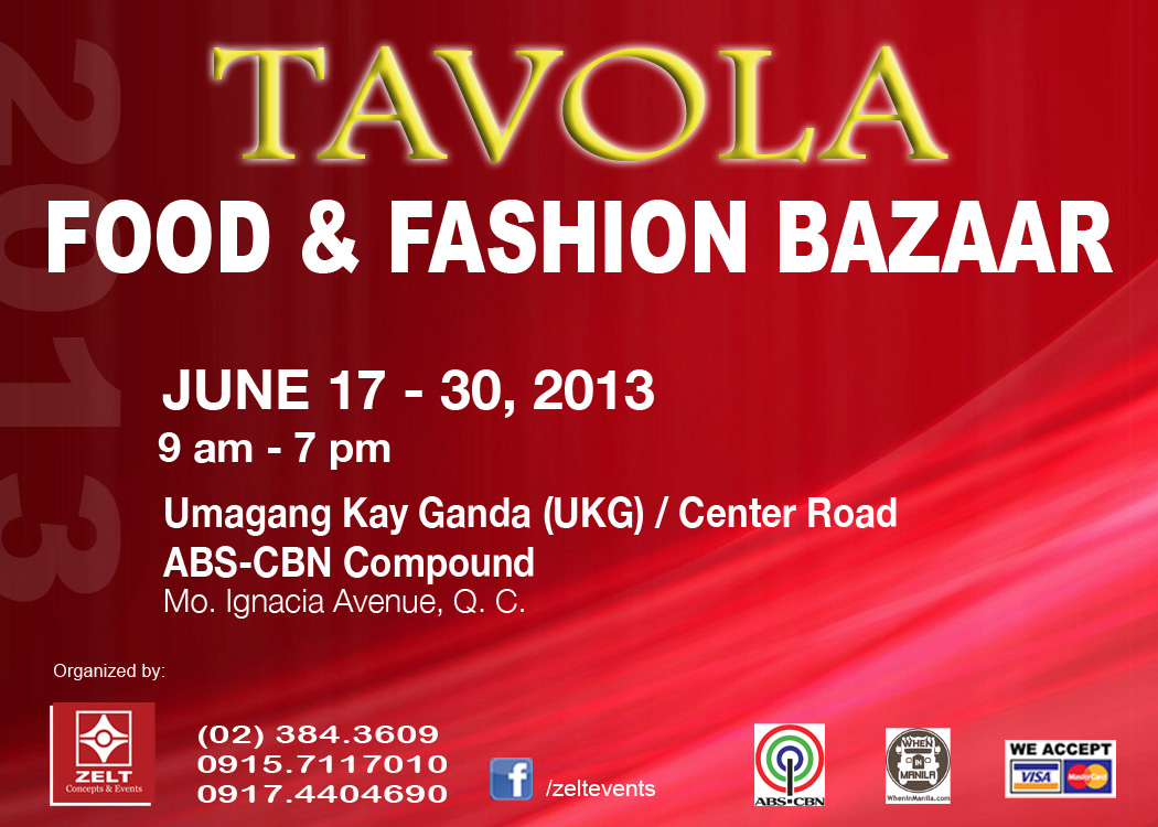 Tavola Food & Fashion Bazaar @ ABS-CBN Compound June 2013