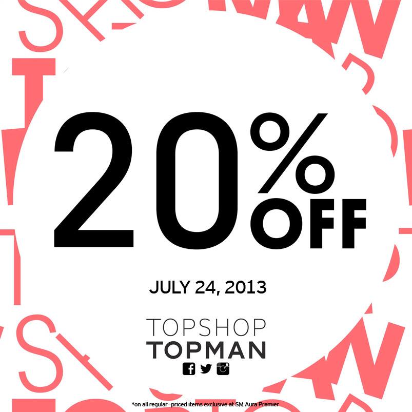 Topshop & Topman Opening Sale @ SM Aura Premier July 2013
