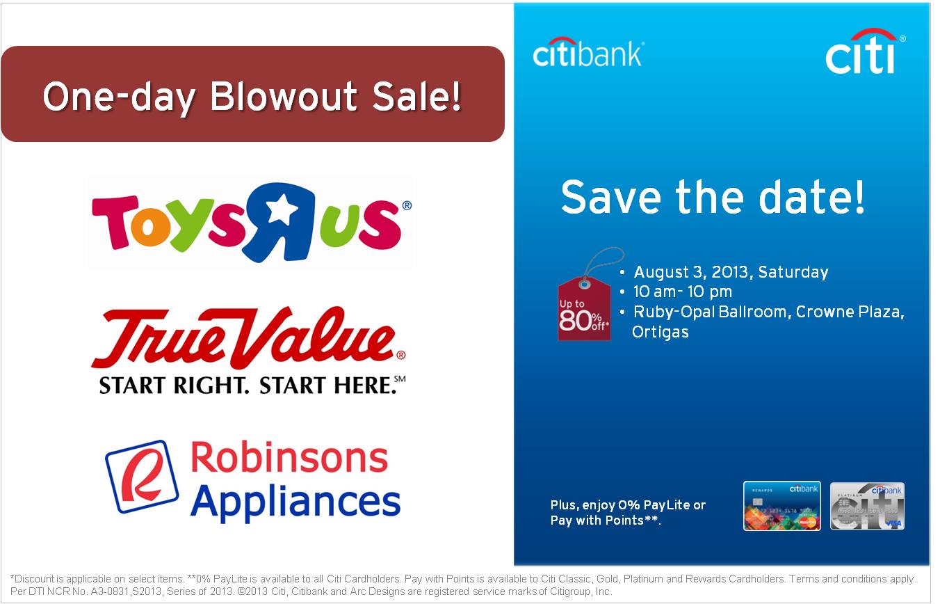 Citibank Promo - Toys R Us, True Value, Robinsons Appliances One-Day Blowout Sale @ Crowne Plaza August 2013