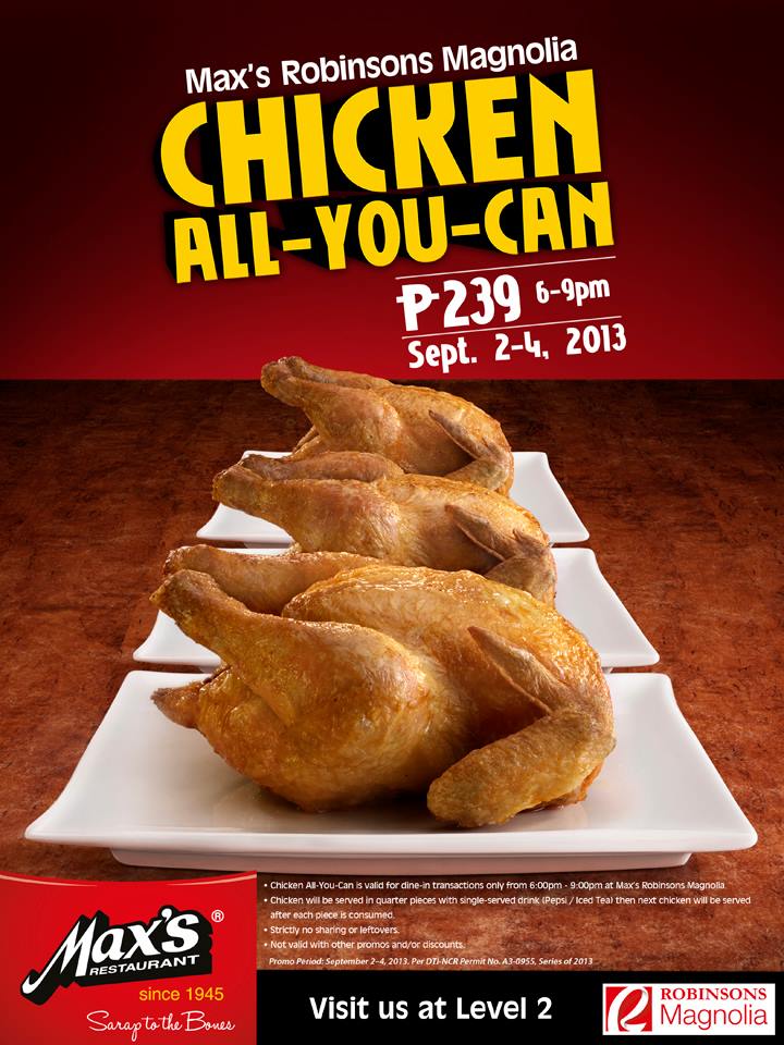 Max's Chicken All You Can @ Robinsons Magnolia September 2013