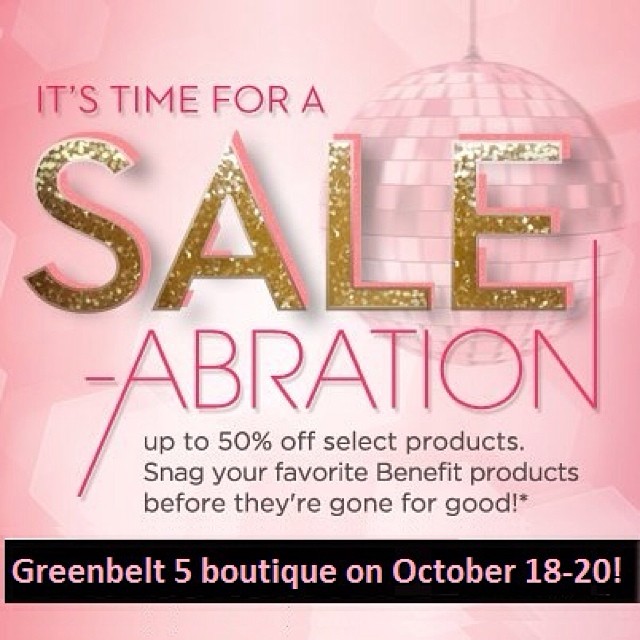 Benefit Cosmetics Sale-abration @ Greenbelt 5 October 2013