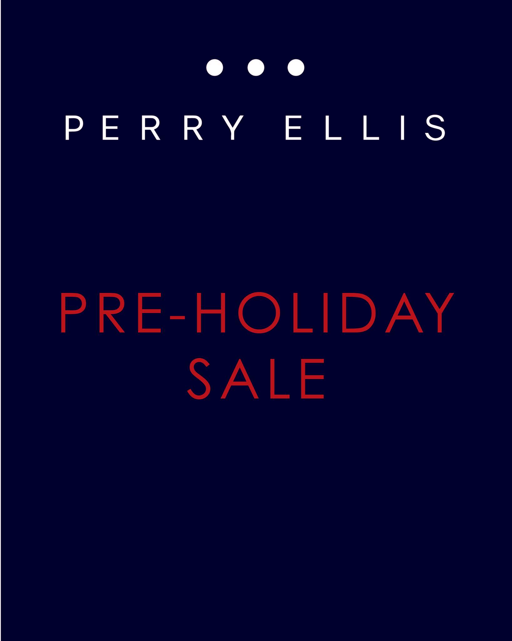 Perry Ellis Pre-Holiday Sale October 2013