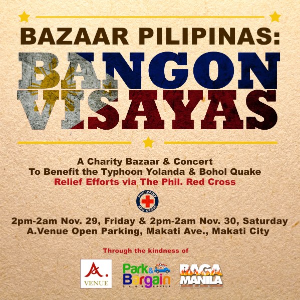 Bazaar Pilipinas: Bangon Visayas @ A. Venue Open Parking November 2013