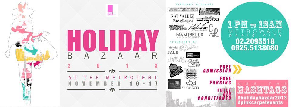 Holiday Bazaar 2013 @ Metrotent, Metrowalk November - December 2013