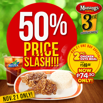 Manang's Chicken Anniversary Price Slash November 2013