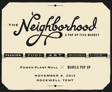 The Neighborhood Pop-up Flea market @ Rockwell Tent November 2013