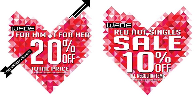 Wade Shoes Accessories Valentine's Day Promos February 2014