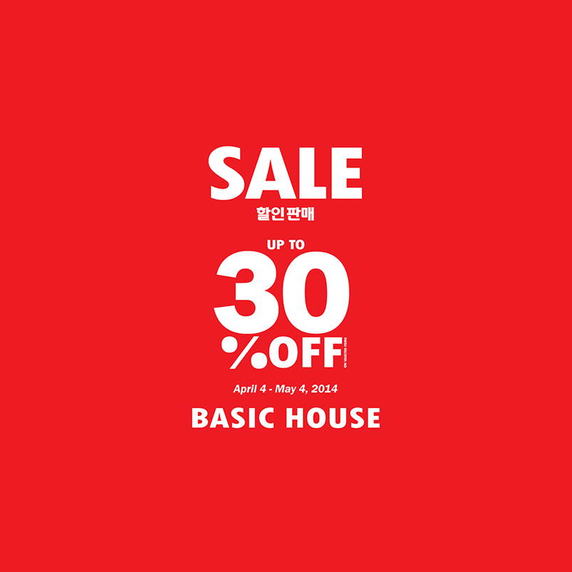 Basic House Mid Season Sale April - May 2014