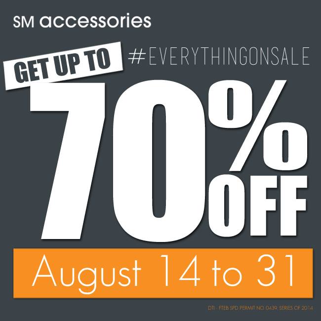 SM Accessories Everything On Sale August 2014