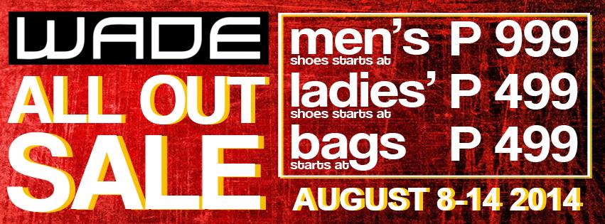 Wade Shoes and Accessories All Out Sale August 2014