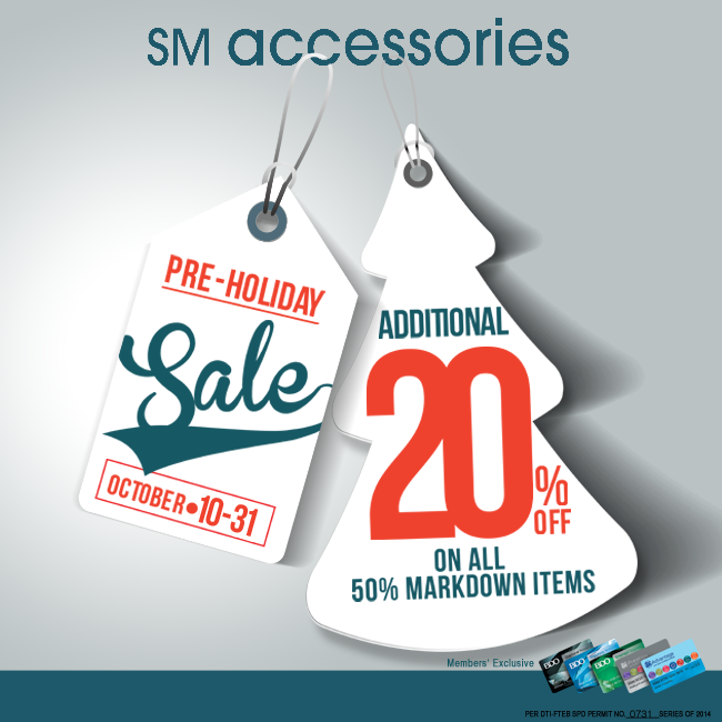 SM Accessories Pre-Holiday Sale October 2014