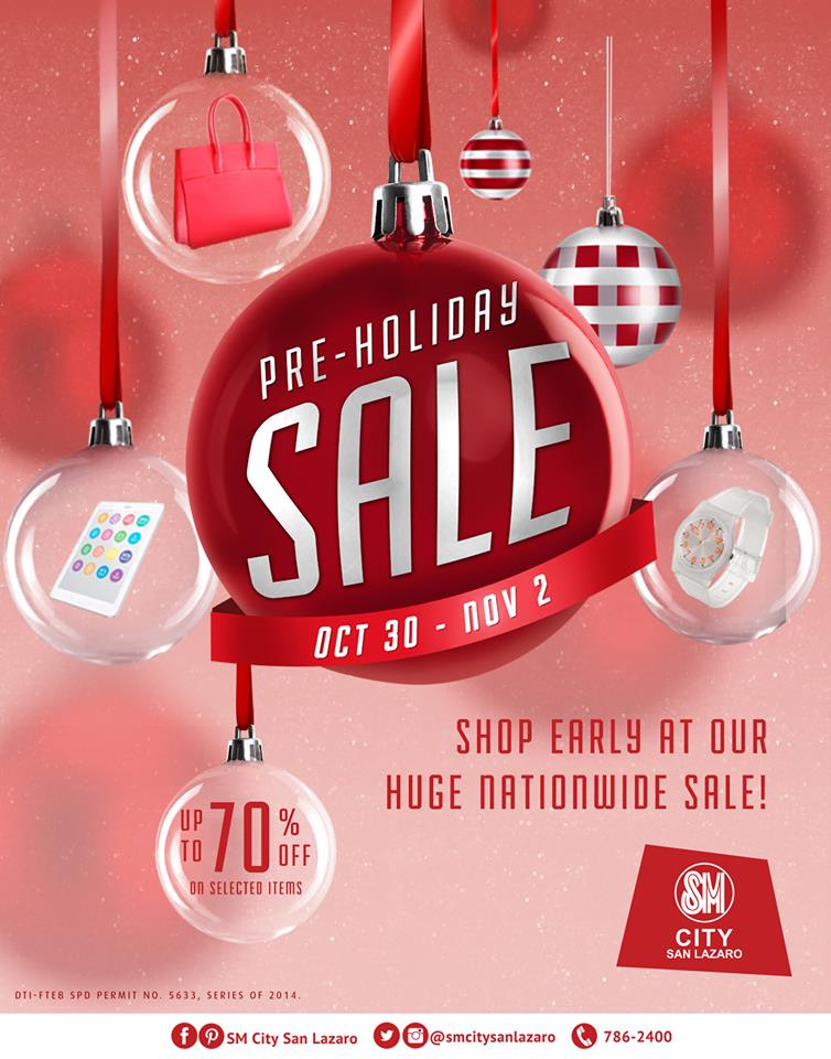 SM City San Lazaro Pre-Holiday Sale October - November 2014