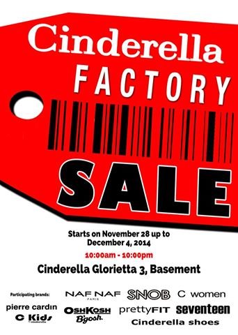 Cinderella Factory Sale @ Glorietta November - December 2014