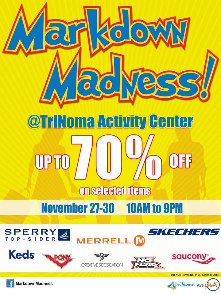 Markdown Madness @ Trinoma Activity Center November 2014