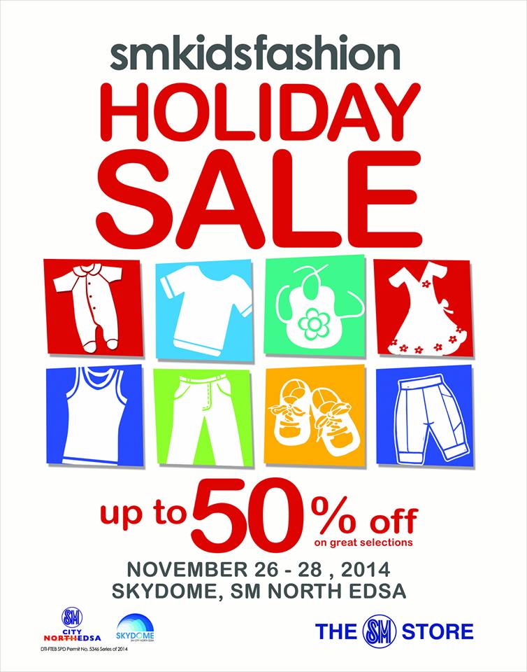 SM Kids Fashion Holiday Sale @ SM City North Edsa November 2014