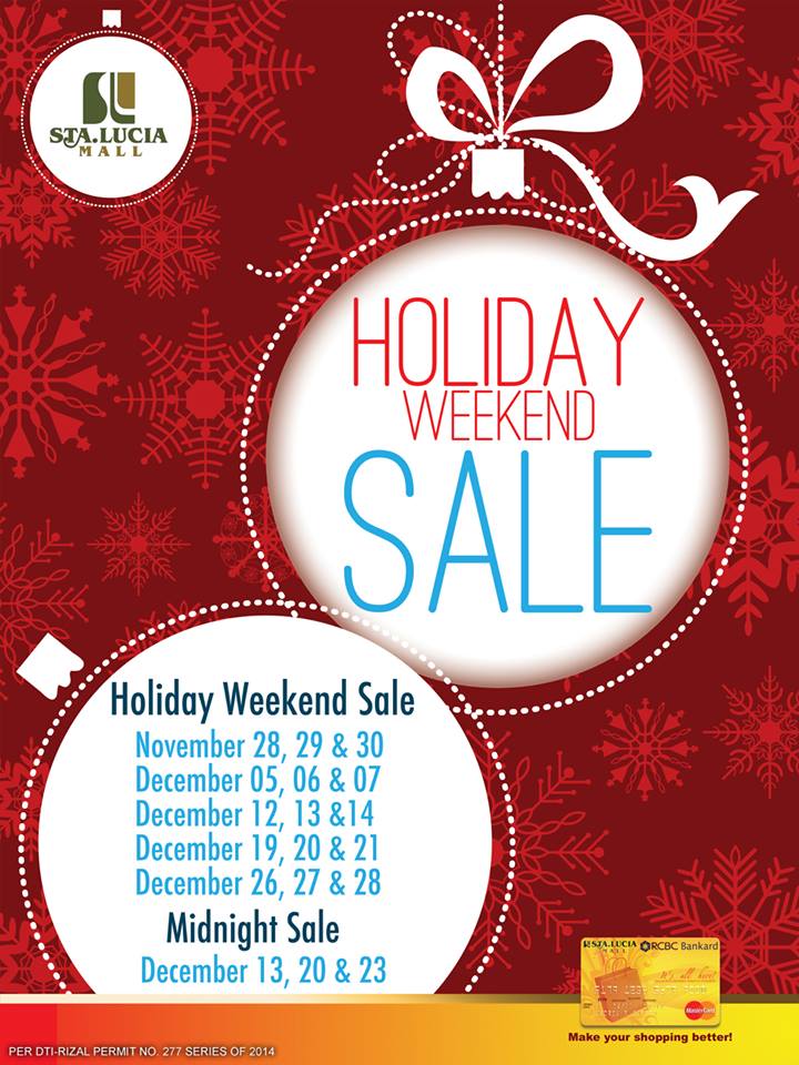 Sta. Lucia Holiday Weekend Sale November - December 2014