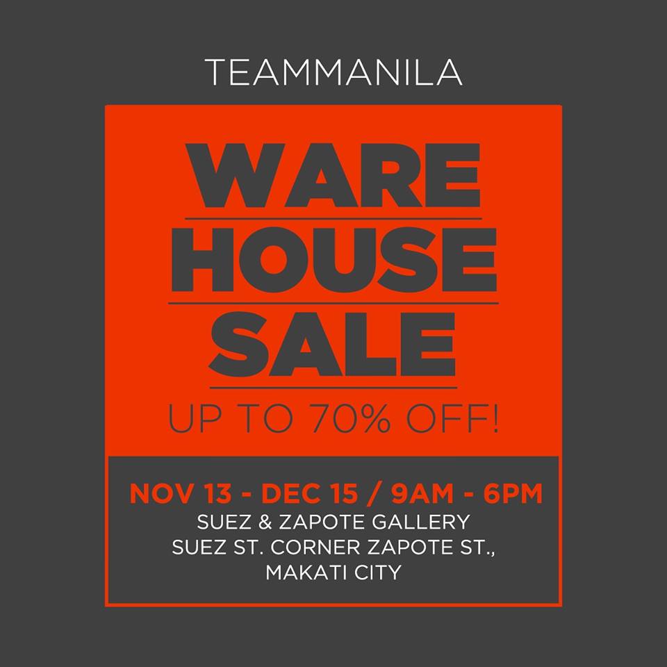 Teammanila Warehouse Sale @ Suez & Zapote Gallery November - December 2014