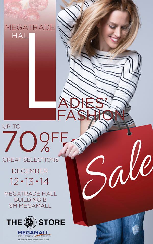 SM Ladies Fashion Sale @ SM Megatrade Hall December 2014