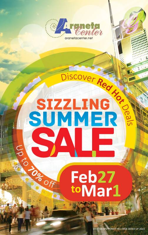 Araneta Center Sizzling Summer Sale February - March 2015