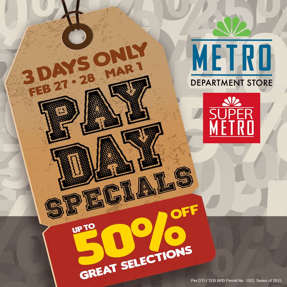 Metro Department Store & Super Metro 3-Day Sale February - March 2015