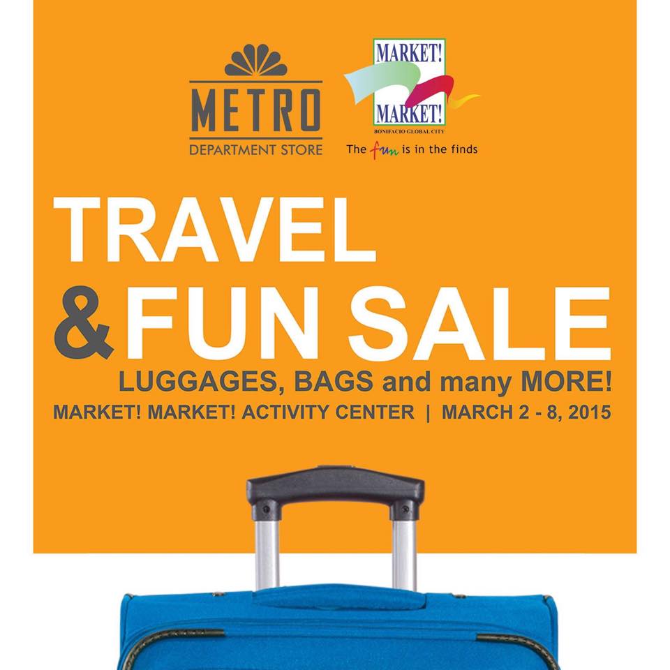 Metro Department Store Travel and Fun Sale @ Market Market March 2015