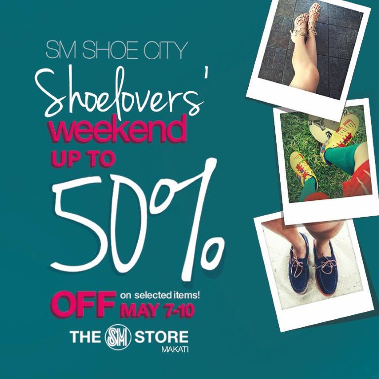 The SM Store Makati Shoelovers Weekend Sale May 2015