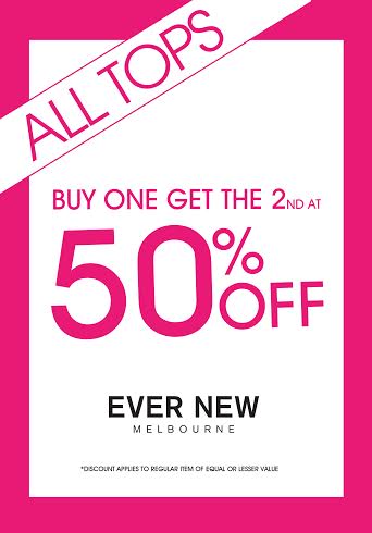 Ever New Buy 1 Get 2nd at 50% Off on Tops Promo September 2015