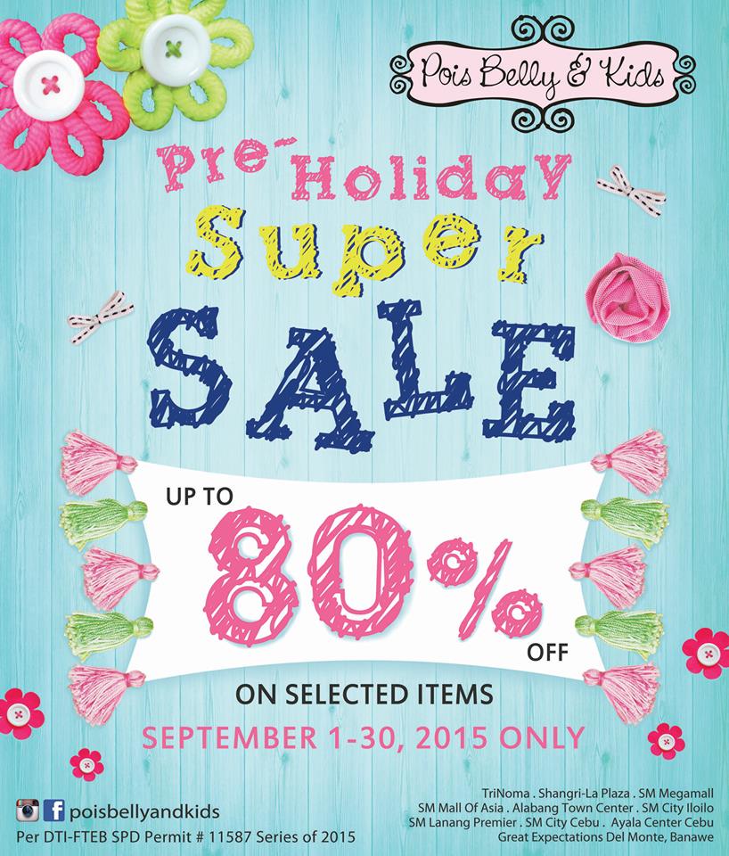 Pois Belly & Kids Pre-Holiday Super Sale September 2015