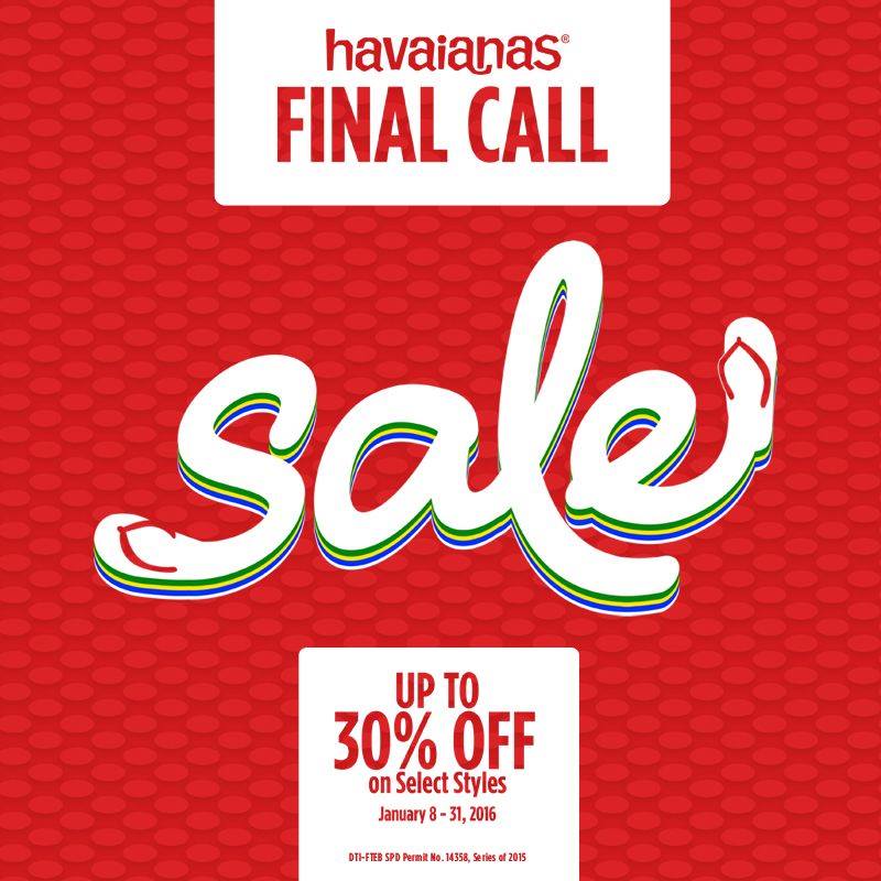 Havaianas Final Call Sale - January 8-31, 2016 | Manila On Sale 2020