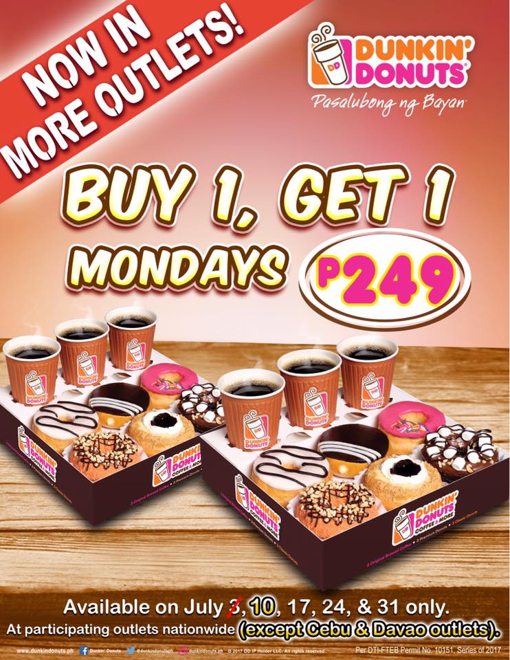 Dunkin Donuts Buy 1 Take 1 Mondays Php249 All In Manila On Sale
