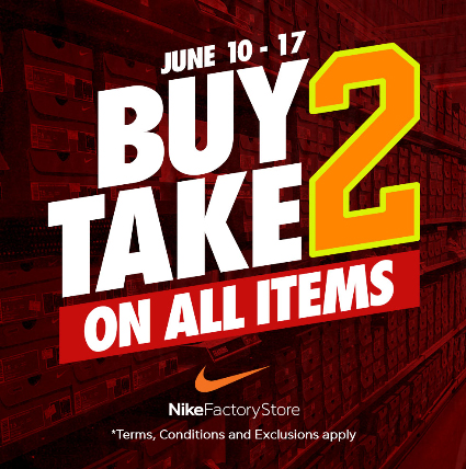 Nike Factory Store Buy 2 Take 2 June 