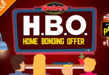 Shakey’s Home Bonding offer for P999 – 2020