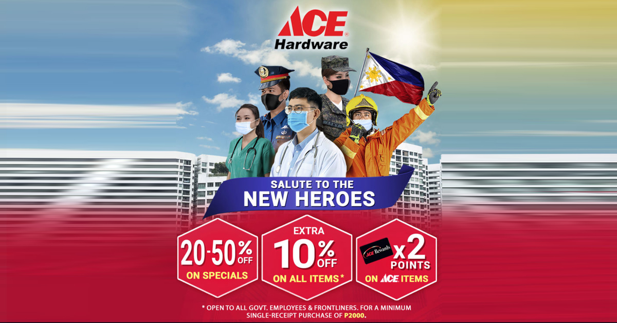 Ace Hardware "Salute to the New Heroes" Sale Manila On Sale