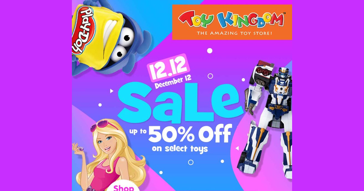 Toy Kingdom 12.12 Online Toy Sale Manila On Sale