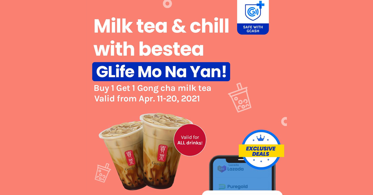 Gong Cha BUY 1 TAKE 1 via GLife Manila On Sale
