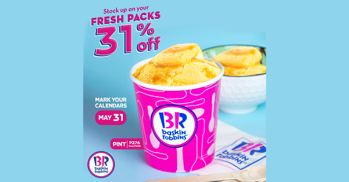 BaskinRobbins 31 OFF Fresh Packs Promo Manila On Sale
