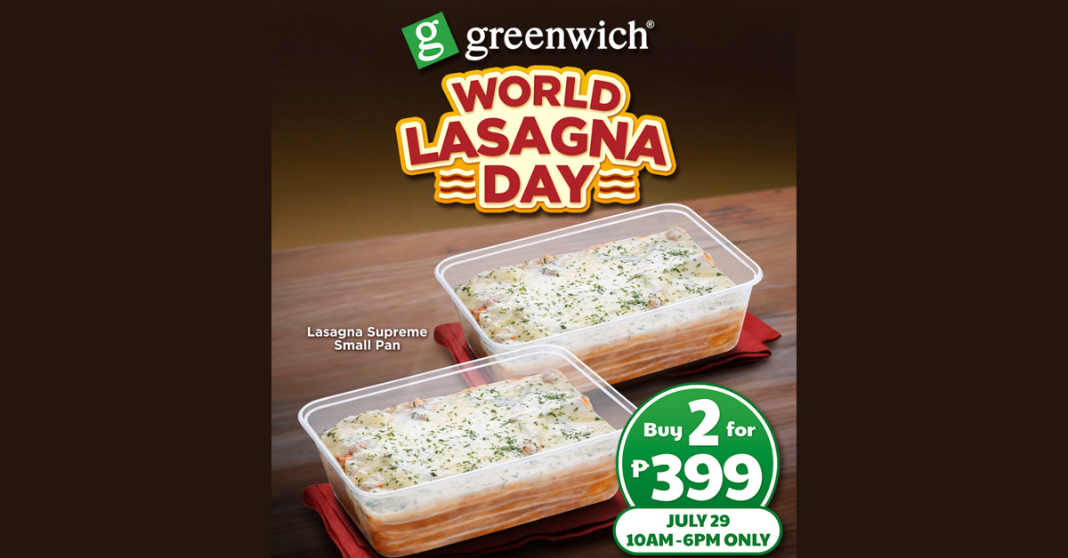 Greenwich World Lasagna Day Promo Manila On Sale