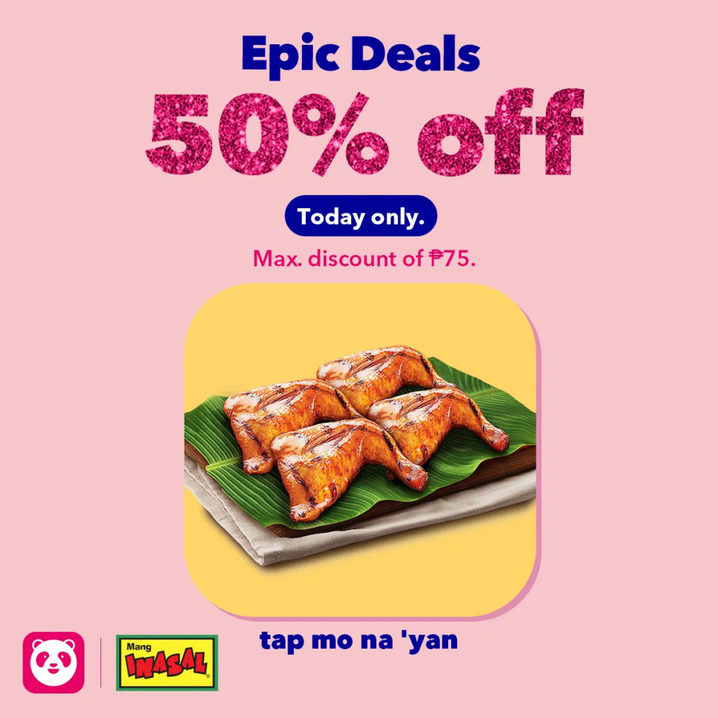 Mang Inasal 50 OFF Epic Deals via foodpanda Manila On Sale