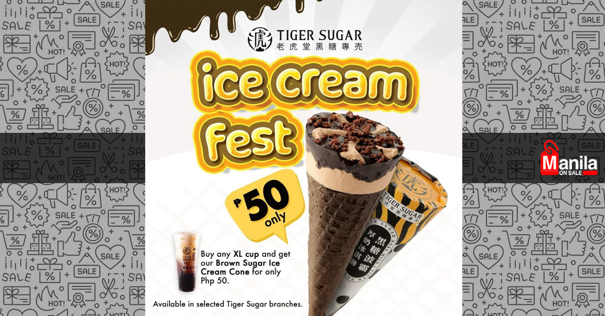 Tiger Sugar P50 Ice Cream Fest Promo Manila On Sale