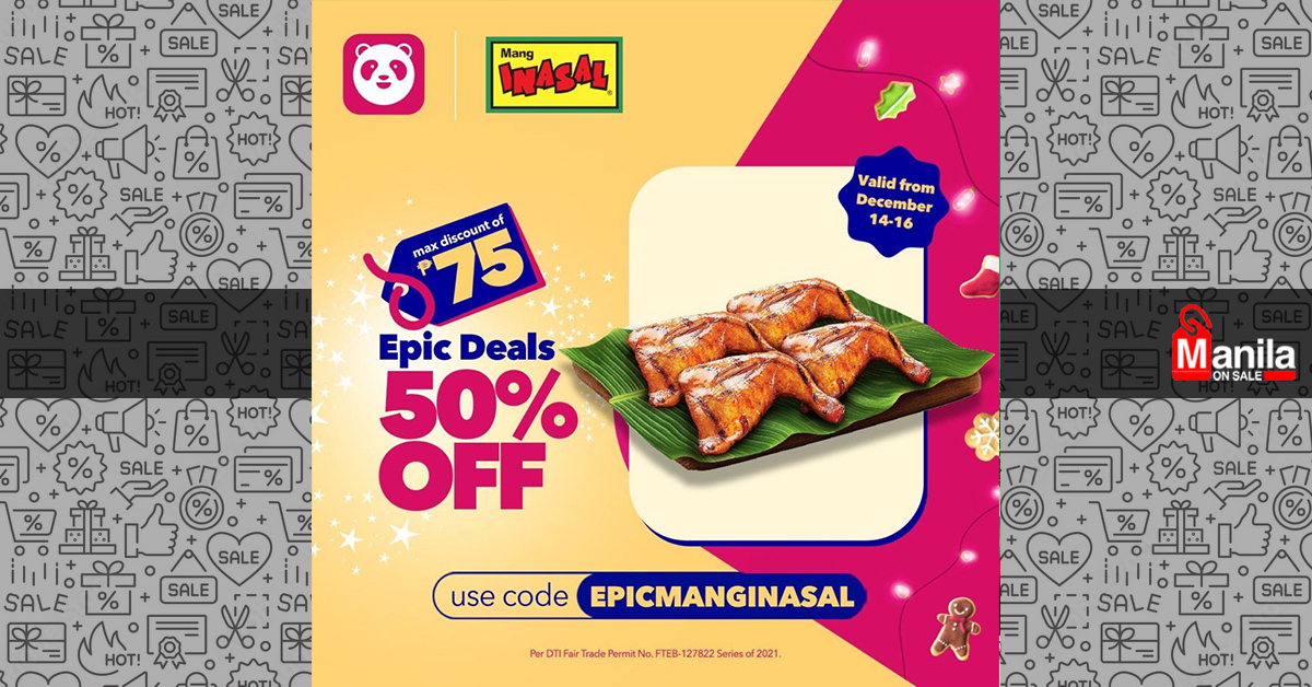 Mang Inasal 50 OFF via Foodpanda Manila On Sale