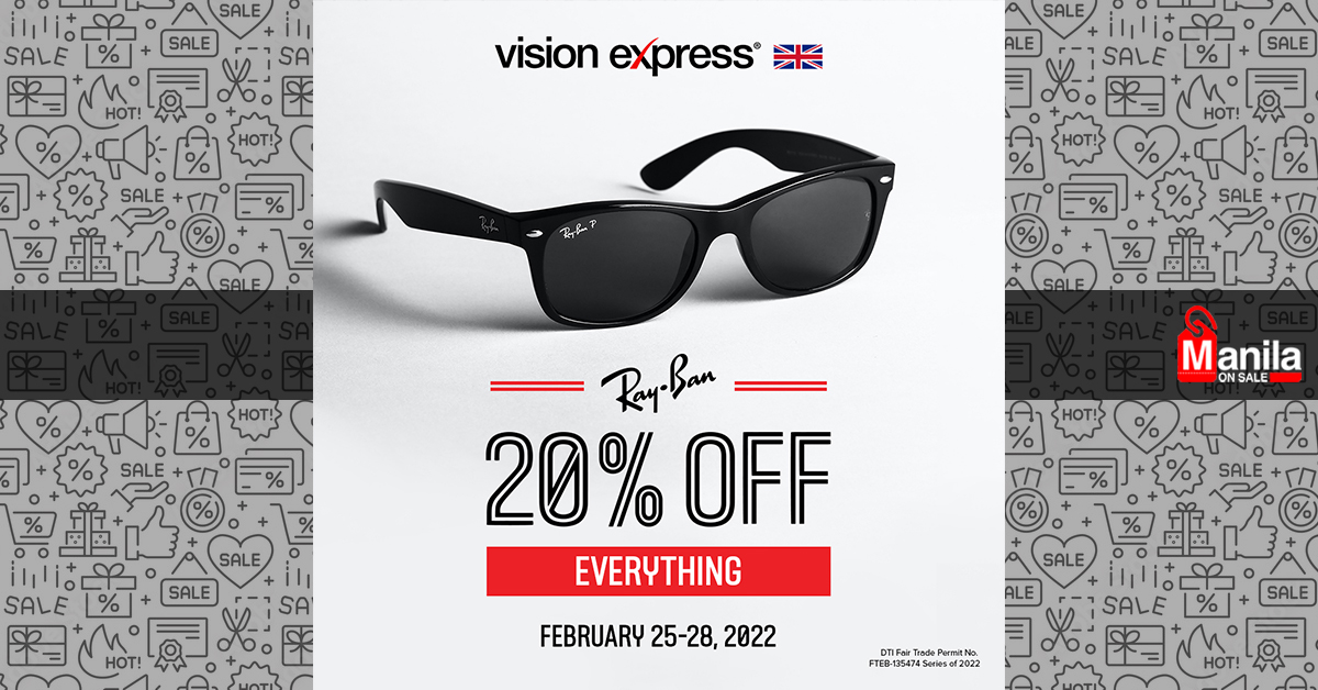 Vision Express 20 discount on EVERYTHING RAYBAN Manila On Sale